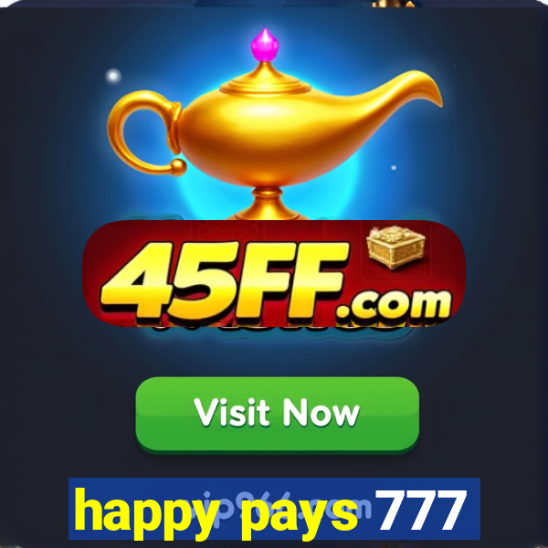 happy pays 777